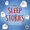 Ladybird Sleepy Tales: Ten calming stories to help little children relax at bedtime